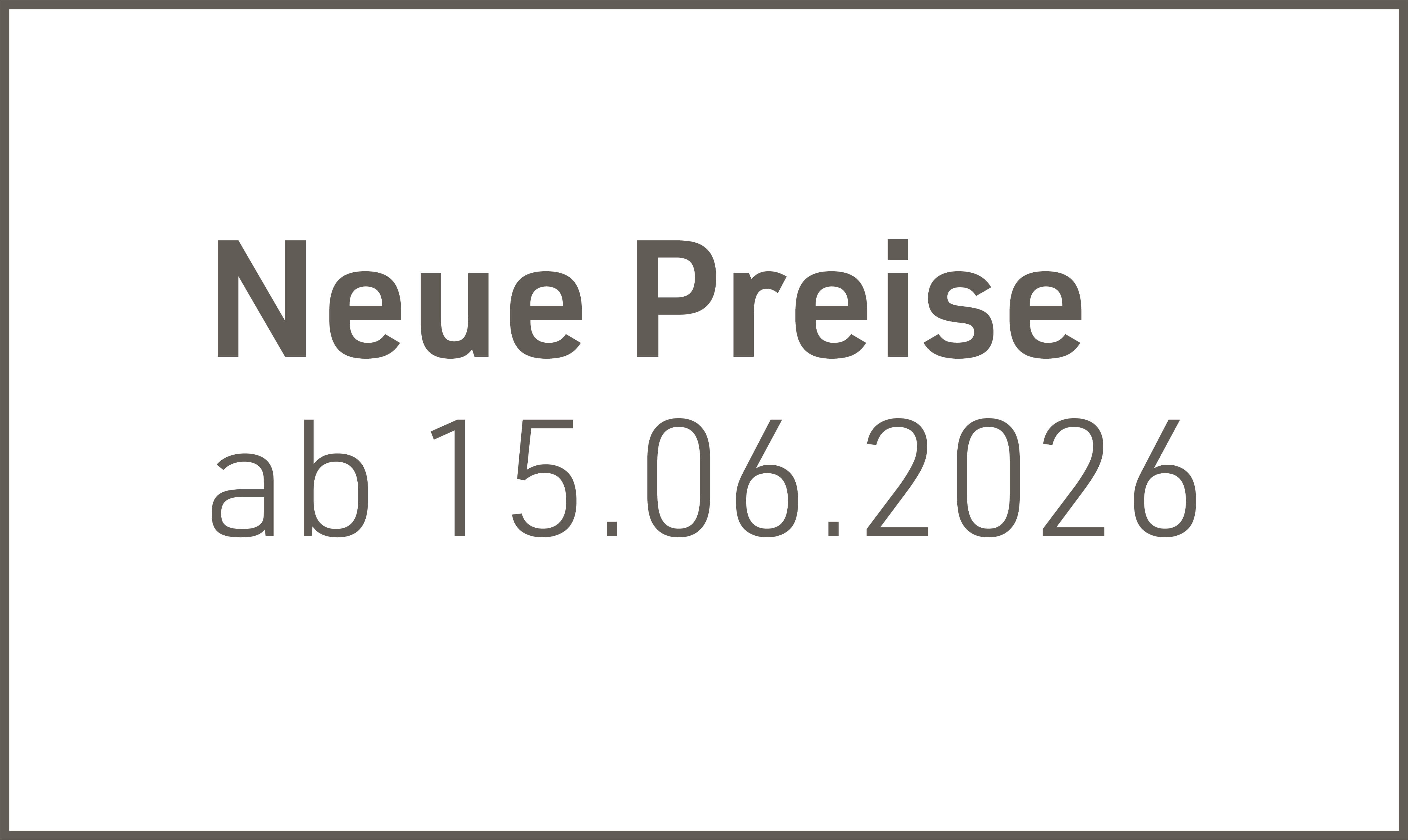 Neue Preise ab 15.06.2026